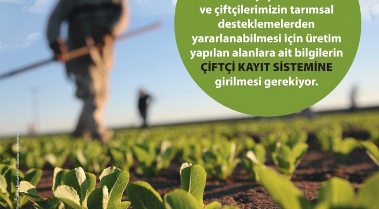 Üreticilere ÇKS duyurusu