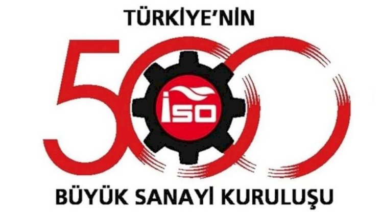 Türkiye'nin En Büyük 500 Sanayi Kuruluşu açıklandı