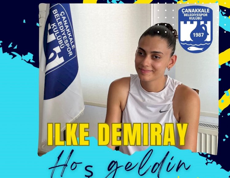 İlke Demiray Çanakkale Belediyesporda